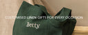 Personalised, Sustainable, Premium, Customised Linen Giftings & Home Decor
